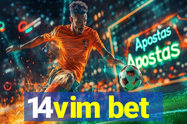 14vim bet